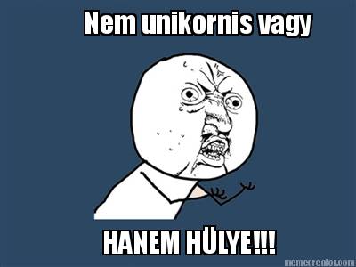 nem-unikornis-vagy-hanem-hlye