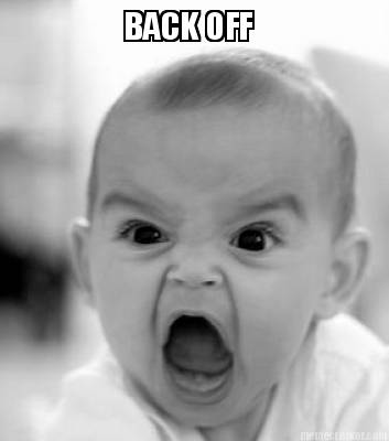 back-off