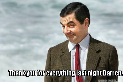thank-you-for-everything-last-night-darren
