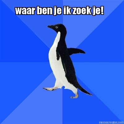 waar-ben-je-ik-zoek-je