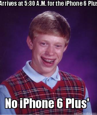 arrives-at-530-a.m.-for-the-iphone-6-plus-no-iphone-6-plus0
