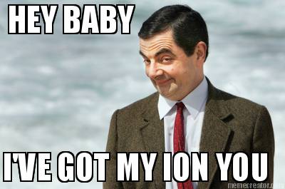 hey-baby-ive-got-my-ion-you