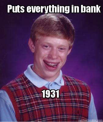 puts-everything-in-bank-1931