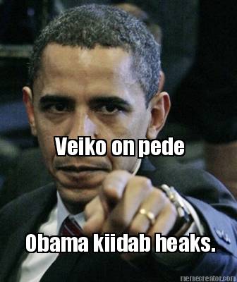 veiko-on-pede-obama-kiidab-heaks