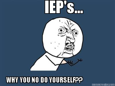 ieps...-why-you-no-do-yourself2