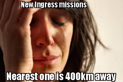 new-ingress-missions-nearest-one-is-400km-away