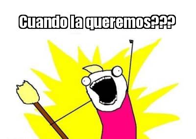 cuando-la-queremos