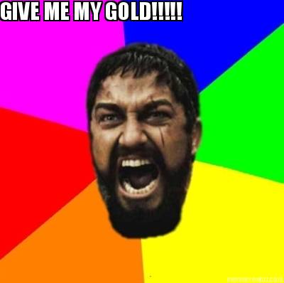 give-me-my-gold