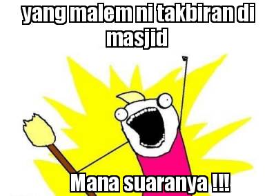 yang-malem-ni-takbiran-di-masjid-mana-suaranya-