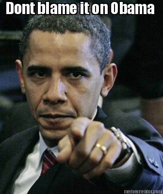 dont-blame-it-on-obama