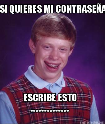 si-quieres-mi-contrasea-escribe-esto-