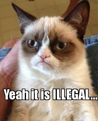 yeah-it-is-illegal
