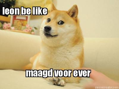 leon-be-like-maagd-voor-ever