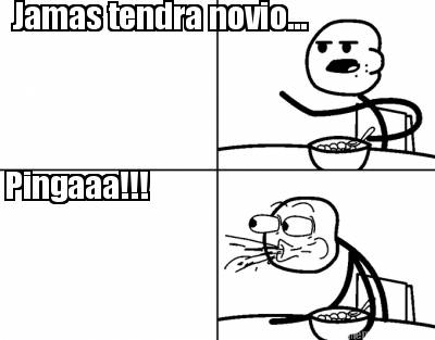 jamas-tendra-novio...-pingaaa