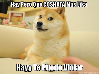 hay-pero-que-coshota-mas-lika-hayy-te-puedo-violar