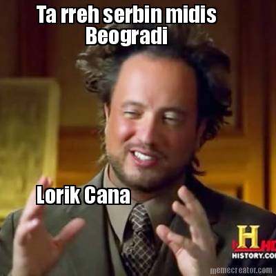 ta-rreh-serbin-midis-beogradi-lorik-cana