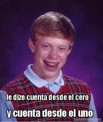 le-dize-cuenta-desde-el-cero-y-cuenta-desde-el-uno