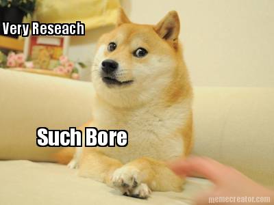 very-reseach-such-bore