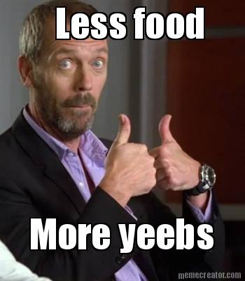 less-food-more-yeebs