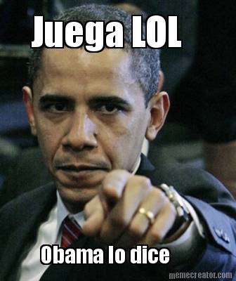 juega-lol-obama-lo-dice