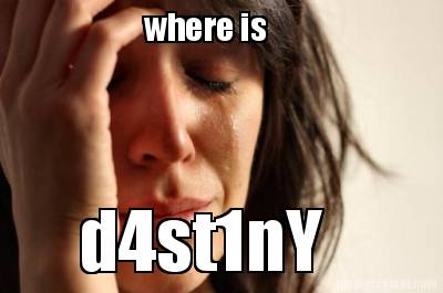 where-is-d4st1ny