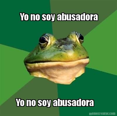 yo-no-soy-abusadora-yo-no-soy-abusadora