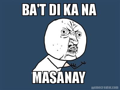 bat-di-ka-na-masanay9