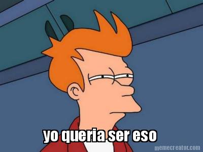 yo-queria-ser-eso