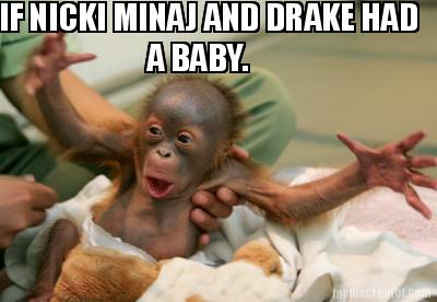if-nicki-minaj-and-drake-had-a-baby