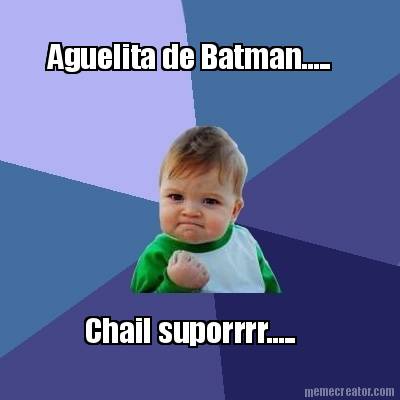 aguelita-de-batman.....-chail-suporrrr