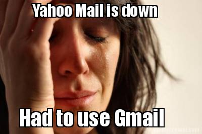 yahoo-mail-is-down-had-to-use-gmail