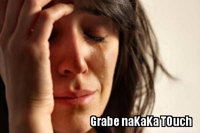 grabe-nakaka-touch