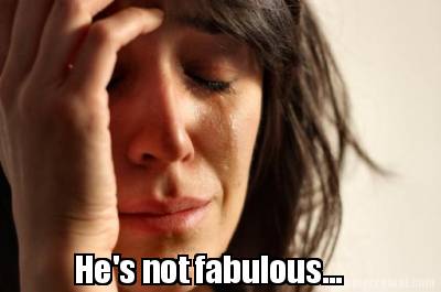 hes-not-fabulous