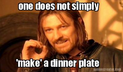 one-does-not-simply-make-a-dinner-plate
