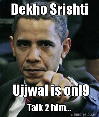 dekho-srishti-ujjwal-is-onl9-talk-2-him