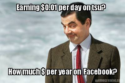 earning-0.01-per-day-on-tsu-how-much-per-year-on-facebook