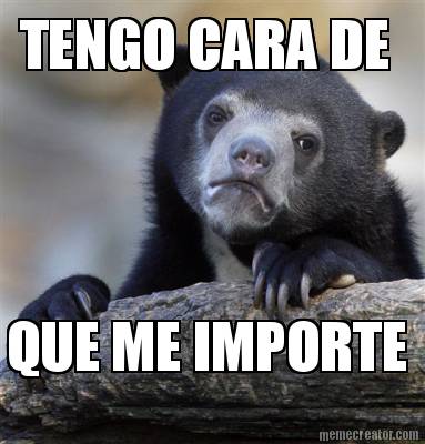 tengo-cara-de-que-me-importe9