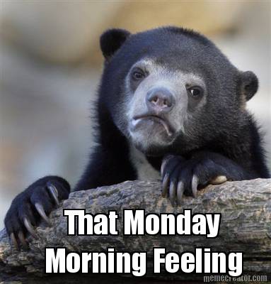 that-monday-morning-feeling