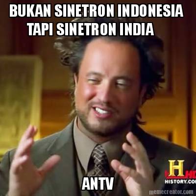 bukan-sinetron-indonesia-tapi-sinetron-india-antv