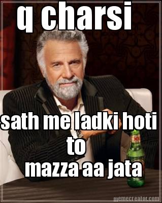 q-charsi-sath-me-ladki-hoti-to-mazza-aa-jata