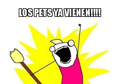 los-pets-ya-vienen