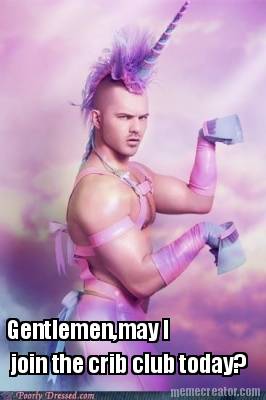 gentlemenmay-i-join-the-crib-club-today