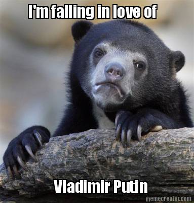 im-falling-in-love-of-vladimir-putin