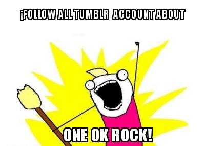 follow-all-tumblr-account-about-one-ok-rock