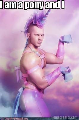i-am-a-pony-and-i