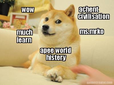 wow-much-learn-achent-civilisation-ms.mrko-apee-world-histery