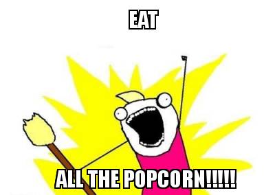 eat-all-the-popcorn