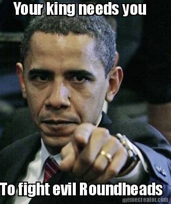 your-king-needs-you-to-fight-evil-roundheads
