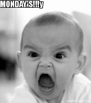 i-hate-bloody-mondays
