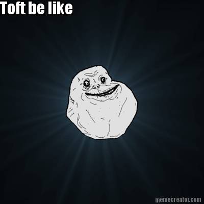 toft-be-like